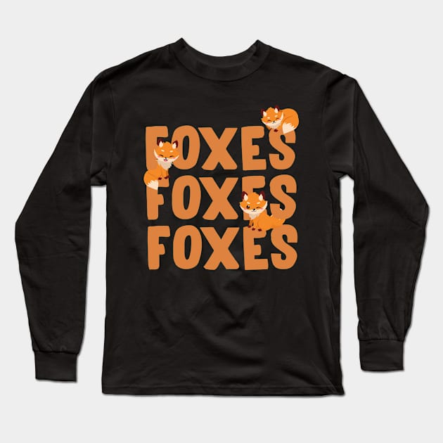 foxes lover Long Sleeve T-Shirt by SerenityByAlex